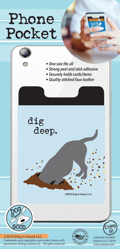 Phone Pocket - Dig Deep