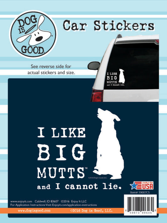 I like Big Mutts Car Sticker by Enjoy It!
