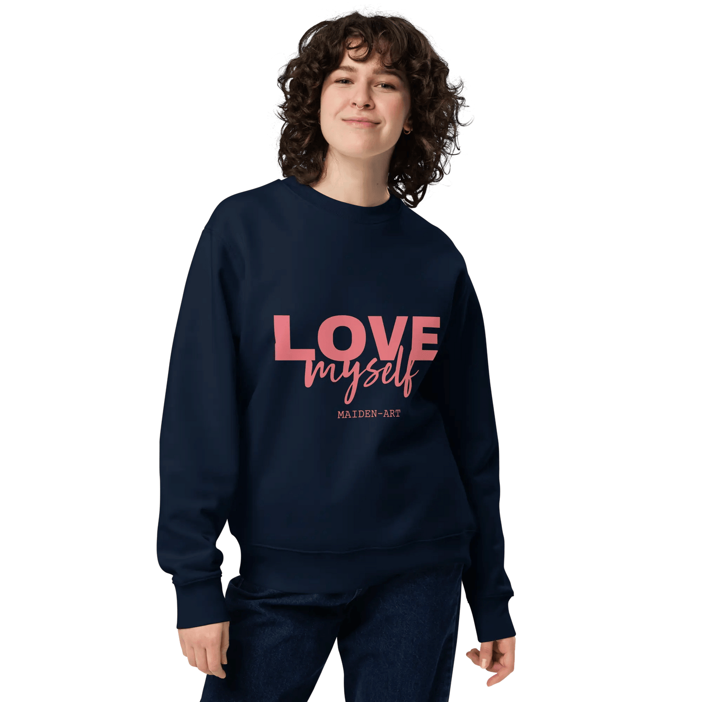 LOVE Myself Unisex Sweatshirt – Organic Cotton Blend